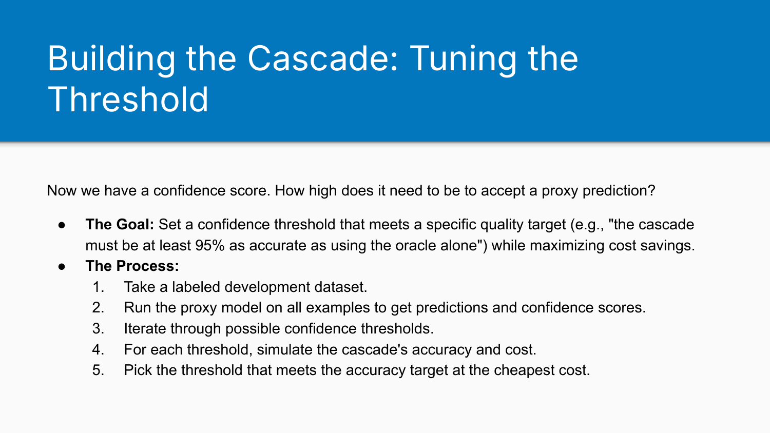 Building the cascade: tuning the threshold